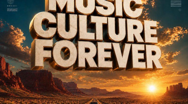 Music Culture Forever